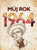 obálka: Můj rok 1964