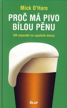 obálka: Proč má pivo bílou pěnu