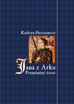 obálka: Jana z Arku - Proměněný život
