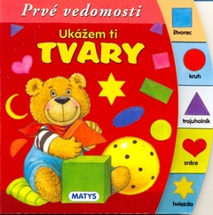 obálka: Ukážem ti tvary - Prvé vedomosti