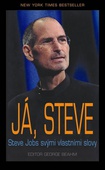 obálka: Já, Steve - Steve Jobs vlastními slovy