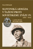 obálka: Slovenská armáda v ťažení proti Sovietskemu zväzu IV. (1941 – 1944)