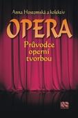 obálka: Opera - Průvodce operní tvorbou