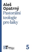 obálka: Pastorální teologie pro laiky