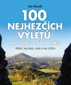 obálka: 100 nejhezčích výletů po Čechách a Slove
