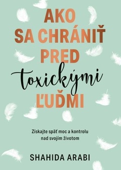 obálka: Ako sa chrániť pred toxickými ľuďmi