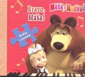 obálka: Máša a medveď - Bravo, Máša! - kniha s puuzle