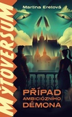 obálka: Mýtoversum - Případ ambiciózního démona
