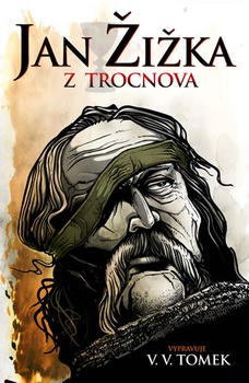 obálka: Jan Žižka z Trocnova