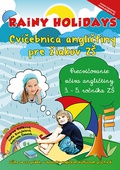 obálka: Rainy Holidays - cvičebnica angličtiny pre žiakov ZŠ + CD