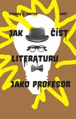 obálka: Jak číst literaturu jako profesor - 2.vydání