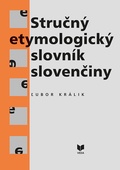 obálka: Stručný etymologický slovník slovenčiny