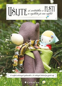 obálka: Ušijte si zvířátka z plsti a vyšlete je