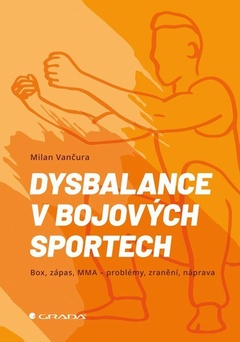 obálka: Dysbalance v bojových sportech