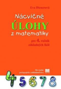 obálka: Nácvičné úlohy z matematiky pre 4. ročník ZŠ