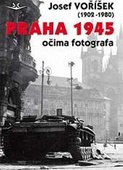 obálka: Praha 1945 očima fotografa