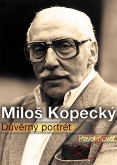obálka: Miloš Kopecký - Důvěrný portrét