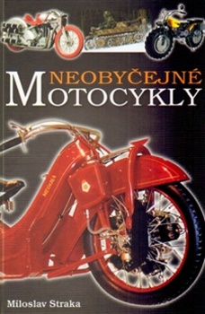 obálka: Neobyčejné motocykly