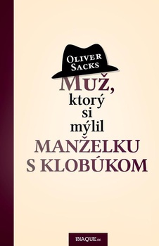 obálka: Muž, ktorý si mýlil manželku s klobúkom