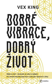 obálka: Dobré vibrace, dobrý život