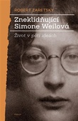 obálka: Zneklidňující Simone Weilová