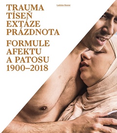 obálka: Trauma, tíseň, extáze, prázdnota