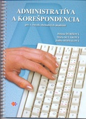 obálka: Administratíva a korešpodencia pre 3. ročník obchodných akadémií