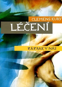 obálka: Léčení - Zázrak v nás