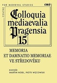 obálka: Memoria et damnatio memoriae ve středověku