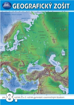 obálka: 	Geografický zošit pre 8. ročník ZŠ a 3. ročník GOŠ