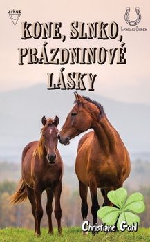 obálka: Kone, slnko, prázdninové lásky (Lea a kone)