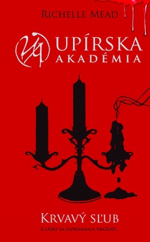 obálka: Krvavý sľub (Upírska akadémia 4)