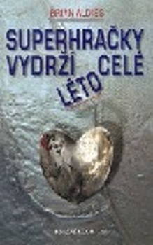 obálka: Superhračky vydrží celé léto