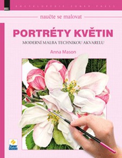 obálka: Naučte se malovat - Portréty květin