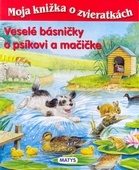 obálka: Veselé básničky o psíkovi a mačičke - Moja knižka o zvieratkách