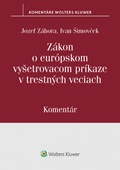 obálka: Zákon o európskom vyšetrovacom príkaze v trestných veciach