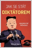 obálka: Jak se stát diktátorem