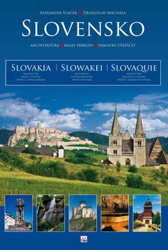 obálka: Slovensko – architektúra – krásy prírody – pamiatky UNESCO