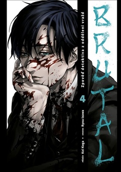 obálka: Brutal 4: Zpověď detektiva z oddělení vražd