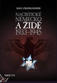 obálka: Nacistické Německo a Židé 1933-1945