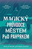 obálka: Magický průvodce městem pod pahorkem