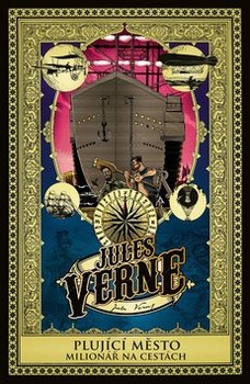 obálka: Plující město a Milionář na cestách