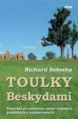 obálka: Toulky Beskydami - Putování po známých i méně známých památkách a zajímavostech