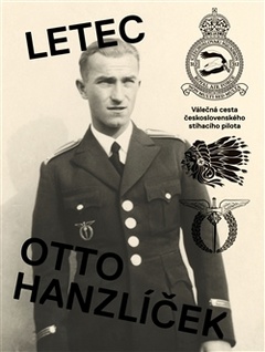 obálka: Letec Otto Hanzlíček