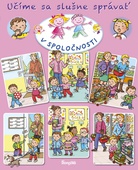 obálka: Učíme sa slušne správať: V spoločnosti