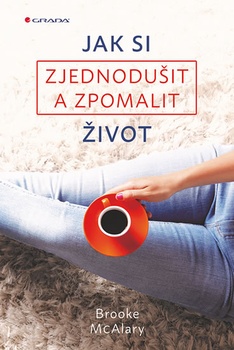obálka: Jak si zjednodušit a zpomalit život