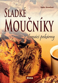 obálka: Sladké moučníky z domácí pekárny