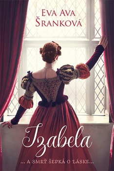 obálka: Izabela ... a smrť šepká o láske...