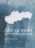 obálka: Ako sa mení slovenská spoločnosť