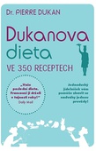 obálka: Dukanova dieta ve 350 receptech